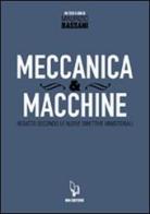 Meccanica & macchine. Con espansione online vol.1 di Maurizio Bassani edito da IBN