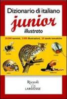 Dizionario di italiano junior illustrato edito da Rizzoli Larousse