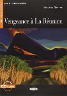 Vengeance à La Réunion. Con file audio scaricabile on line di Nicolas Gerrier edito da Black Cat-Cideb
