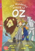 The wonderful wizard of Oz di L. Frank Baum edito da ELI