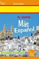 Nuevo más español. Con CD Audio. Per le Scuole superiori (El)