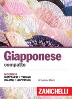 Giapponese compatto. Dizionario giapponese-italiano, italiano-giapponese di Susanna Marino edito da Zanichelli