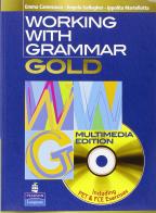 Working with grammar. Gold. Per le Scuole superiori di Emma Camesasca, Angela Gallagher, Ippolita Martellotta edito da Pearson Longman