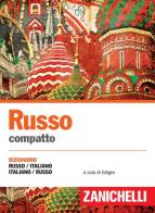 Russo compatto. Dizionario russo-italiano, italiano-russo edito da Zanichelli