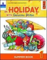 On holiday with Geronimo Stilton. Per la Scuola elementare vol.2 edito da Lang