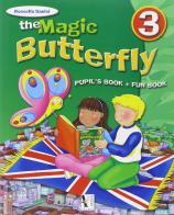 The magic butterfly. Per la Scuola elementare. Con e-book vol.3 di Rossella Danisi edito da Ardea