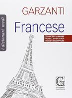Dizionario medio di francese. Francese-italiano, italiano-francese edito da Garzanti Linguistica