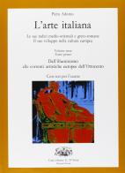 L' arte italiana. Per le Scuole superiori vol.3 di Piero Adorno edito da D'Anna