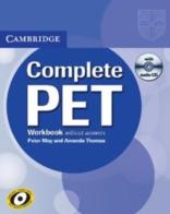 Complete Pet. Workbook. Per le Scuole superiori. Con CD Audio di Peter May, Emma Heyderman edito da Cambridge University Press