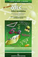 Il nuovo ABC dell'algebra. Logica, statistica e probabiltà. Per la Scuola media di Lidia Agnesi, Maria Baldi, Alda Locatelli edito da Ghisetti e Corvi