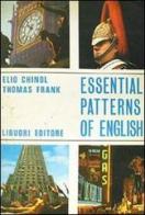 Essential patterns of English. Con disco di Elio Chinol, Thomas Frank edito da Liguori