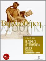 Lezioni di letteratura greca. Per il Liceo classico. Con espansione online vol.3