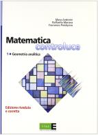 Matematica controluce. Per le Scuole superiori vol.1 di Mara Andreini, Raffaella Manara, Francesco Prestipino edito da McGraw-Hill Education