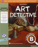 Art detective. Per la Scuola media. Con e-book. Con espansione online