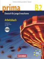 Prima B2. Arbeitsbuch 6. Con CD Audio. Per le Scuole superiori di Friederike Jin, Magdalena Michalak edito da Cornelsen