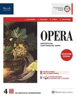 Opera. Ediz. rossa. Per le Scuole superiori. Con e-book. Con espansione online vol.4 edito da Sansoni