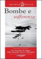 Bombe e sofferenza di Rossana Guarnieri edito da Raffaello