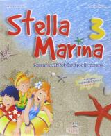 Stella marina. Per la 3ª classe elementare di Lucia Russo, Carla Cesarini edito da Tresei Scuola