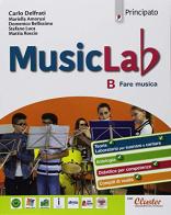 Music lab. Con Quaderno. Per la Scuola media. Con ebook. Con espansione online. Con DVD Audio vol.B