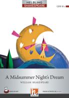 A Midsummer Night's Dream. Helbling Shakespeare Series. Registrazione in inglese britannico. Level 6-Bl+. Con File audio per il download di William Shakespeare edito da Helbling