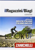 Il Ragazzini/Biagi Concise. Dizionario inglese-italiano. Italian-English dictionary. Con aggiornamento online