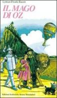 Il mago di Oz di L. Frank Baum edito da Edizioni Scolastiche Bruno Mondadori