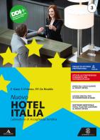 Nuovo hotel Italia. Per gli Ist. professionali. Con e-book. Con espansione online vol.1
