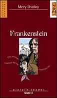 Frankenstein. Con CD Audio di Mary Shelley edito da Lang