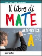 Il libro di mate. Geometria. Per la Scuola media vol.3 di Mario Conti, M. Luisa Valenti edito da Paravia