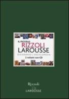 Il piccolo Rizzoli Larousse. Dizionario-enciclopedia edito da Rizzoli Larousse