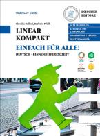 Linear kompakt. Lehrwerk für deutsch. Einfach für alle. Per le Scuole superiori. Con e-book. Con espansione online