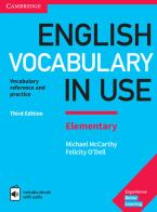 English vocabulary in use. Elementary. With answers. Per le Scuole superiori. Con e-book di Michael McCarthy, Felicity O'Dell edito da Cambridge