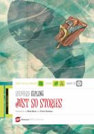 Just so stories. Con espansione online. Con CD Audio di Rudyard Kipling edito da Simone per la Scuola