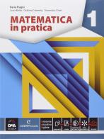 Matematica in pratica. Per le Scuole superiori. Con e-book. Con espansione online vol.1