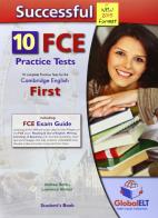 Successful FCE. 10 practice tests. Student's book. Per le Scuole superiori. Con espansione online di Andrew Betsis, Lawrence Mamas edito da Global Elt