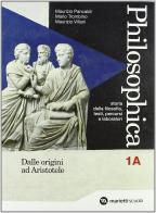 Philosophica. Con espansione online. Per le Scuole superiori vol.1