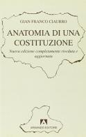 Anatomia di una Costituzione. Per le Scuole superiori di G. Franco Ciaurro edito da Armando Editore