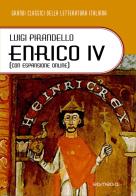 Enrico IV. Con espansione online di Luigi Pirandello edito da Edimedia (Firenze)
