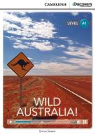 Wild Australia! Level A1. Per le Scuole superiori. Con Contenuto digitale per accesso on line: Online Access Code di Simon Beaver edito da Cambridge