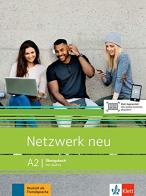 Netzwerk A2. Arbeitsbuch neu. Per le Scuole superiori edito da Klett
