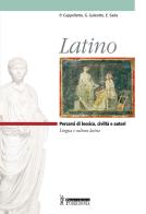 Latino. Percorsi di lessico, civiltà e autori. Per i Licei e gli Ist. magistrali