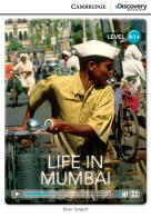 Life in Mumbai. Cambridge Discovery Education Interactive Readers. A1+: Life in Mumbai + online access di Brian Sargent edito da Cambridge
