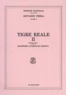 Tigre reale vol.2 di Giovanni Verga edito da Mondadori Education