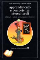 Apprendimento e competenze interculturali. 20 giochi e attività per insegnanti e educatori di Anke Miltenburg, Alessio Surian edito da EMI