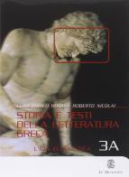 Storia e testi della letteratura greca-Esercizi e percorsi. Per le Scuole superiori vol.3