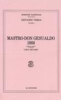 Mastro don Gesualdo (1888) di Giovanni Verga edito da Mondadori Education