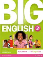 Big english. Student's book. Per la Scuola elementare. Con e-book. Con espansione online vol.2