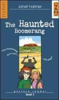 The Haunted Boomerang di Janet Harmer edito da Lang