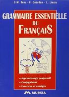 Grammaire essentielle du francais. Per le Scuole di G. Matteo Busu, Christine Guesdon, Laura Lincio edito da Ugo Mursia Editore