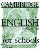 Cambridge english for schools. Workbook. Per la Scuola secondaria di primo grado vol.2 di Andrew Littlejohn, Diana Hicks edito da Loescher